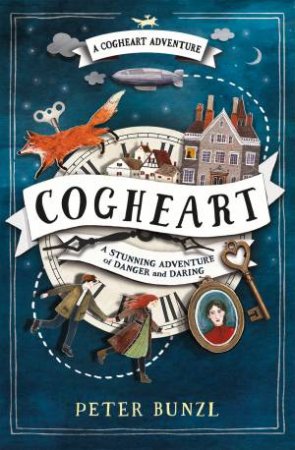 Cogheart by Peter Bunzl