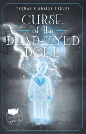 Curse Of The Dead-Eyed Doll by Thomas Kingsley Troupe