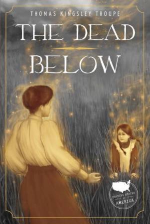 Dead Below by Thomas Kingsley Troupe & Maggie Ivy