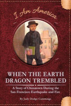 When The Earth Dragon Trembled by Judy Dodge Cummings & Eric Freeberg