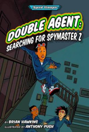 Double Agent: Searching For Spymaster Z by Brian Hawkins & Anthony Pugh