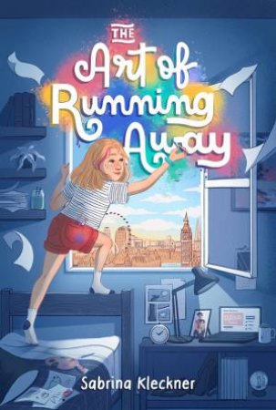 The Art Of Running Away by Sabrina Kleckner