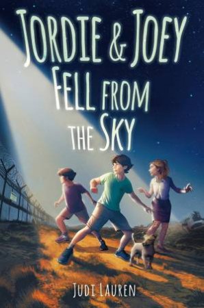 Jordie And Joey Fell From The Sky by Judi Lauren