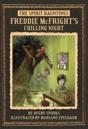 SPIRIT Hauntings: Freddie McFright's Chilling Night by AVERY SPOOKS