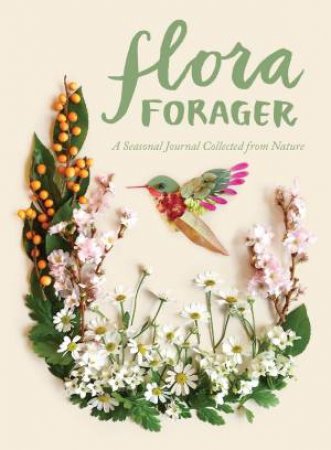 Flora Forager by Bridget Collins