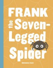 Frank The SevenLegged Spider