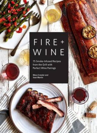 Fire & Wine by Mary Cressler & Sean Martin