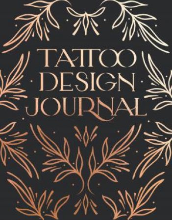 Tattoo Design Journal by Emma Grace Larkin