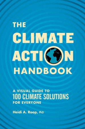 The Climate Action Handbook by Heidi Roop