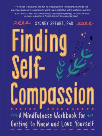 Finding Self-Compassion by Sydney Spears