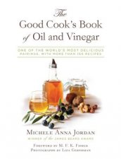 The Good Cooks Book of Oil and Vinegar