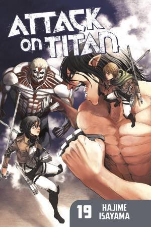 Attack On Titan 19 by Hajime Isayama