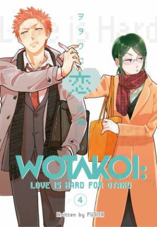 Wotakoi Love is Hard for Otaku 4 by Fujita