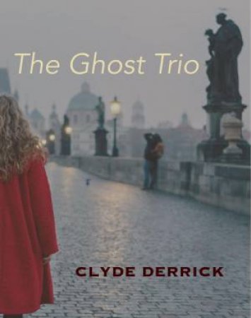 The Ghost Trio by Clyde Derrick