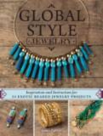 Global Style Jewelry by ANNE POTTER