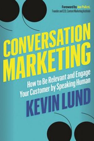 Conversation Marketing by Kevin Lund