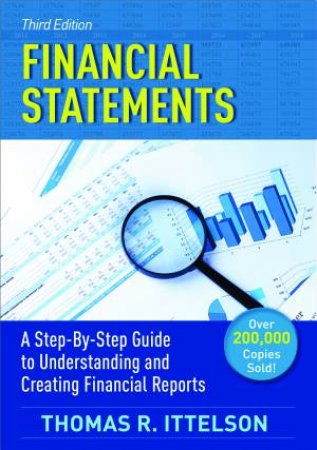 Financial Statements, Third Edition by Thomas Ittelson