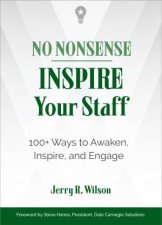 No Nonsense Inspire Your Staff