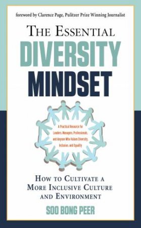 The Essential Diversity Mindset by Soo Bong Peer