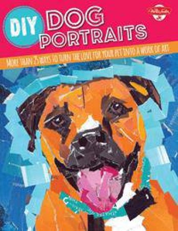 DIY Dog Portraits by Various