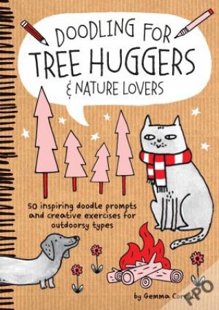 Doodling for Tree Huggers & Nature Lovers by Gemma Correll