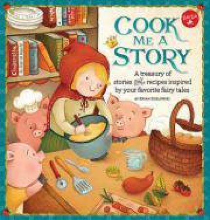 Cook Me A Story by Bryan Kozlowski