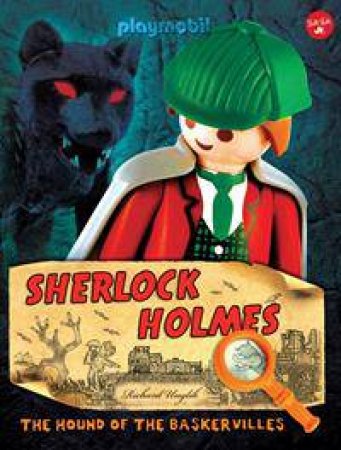 Playmobil: Sherlock Holmes: The Hound Of The Baskervilles by Richard Unglick