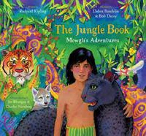 The Jungle Book: Mowgli's Adventures by Joe Rhatigan & Charles Nurnberg