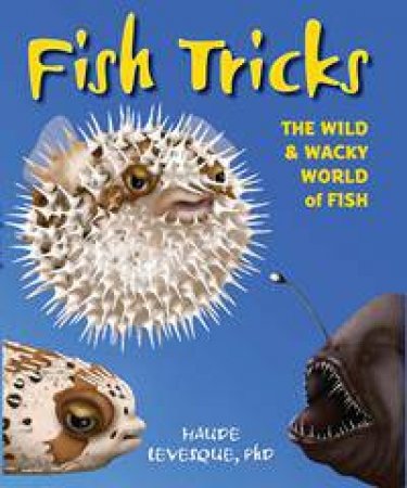 Fish Tricks by Haude Levesque