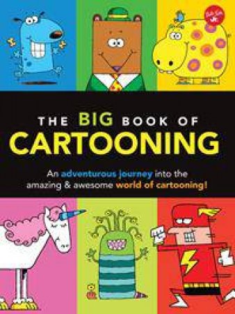 The Big Book Of Cartooning by Various