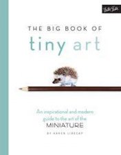 The Big Book Of Tiny Art