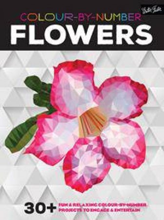 Colour-By-Number: Flowers by Various