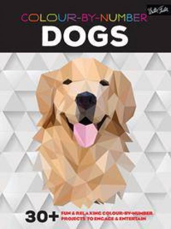 Colour-By-Number: Dogs by Various