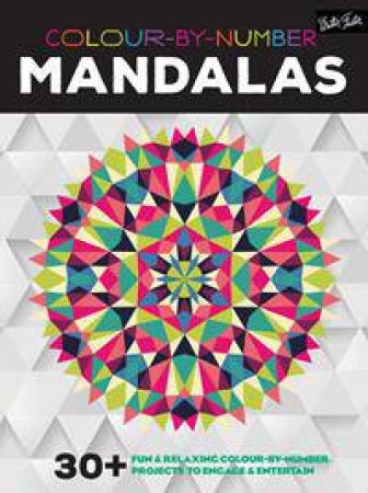 Colour-By-Number: Mandalas by Various