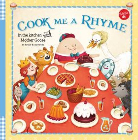 Cook Me A Rhyme by Bryan Kozlowski