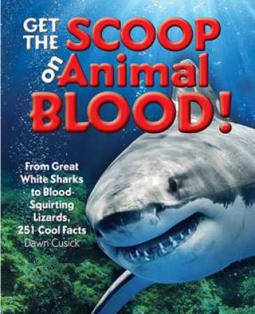 Get The Scoop On Animal Blood by Dawn Cusick