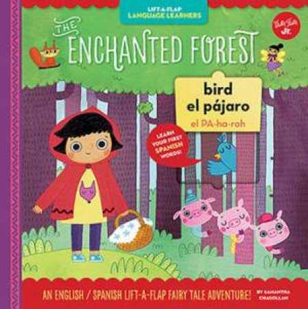 Lift-A-Flap Language Learners: The Enchanted Forest by Samantha Chagollan & Evgenia Golubeva