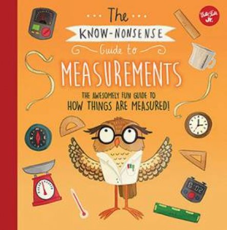 The Know Nonsense Guide To Measurements by Heidi Fiedler