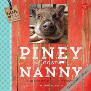 GOA Kids - Goats Of Anarchy: Piney The Goat Nanny by Leanne Lauricella