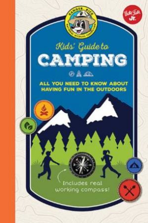 Ranger Rick Kids' Guide to Camping by Cherie Winner