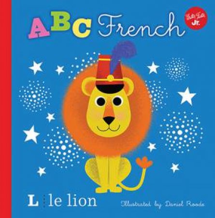 Little Concepts: ABC French by Daniel Roode