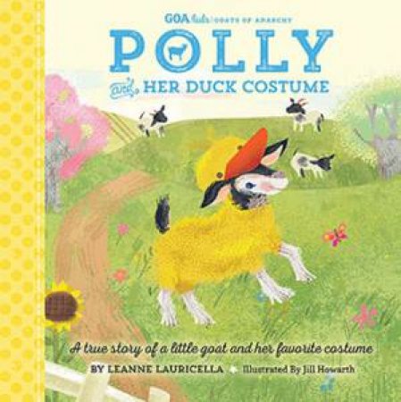 Goats Of Anarchy Kids: Polly And Her Duck Costume by Leanne Lauricella