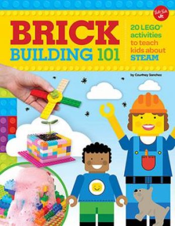 Brick Building 101 by Courtney Sanchez