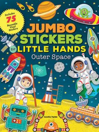 Jumbo Stickers For Little Hands: Outer Space by Jomike Tejido