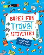 Super Fun Travel Activities To Baffle Your Brain