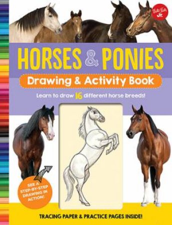 Horses & Ponies Drawing & Activity Book by Various