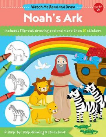 Watch Me Read And Draw: Noah's Ark by Various