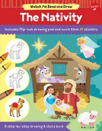 Watch Me Read And Draw: Nativity by Walter Foster Jr. Creative Team & Mattia Cerato