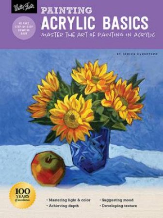 Acrylic Basics (Painting) by Janice Robertson