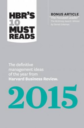 HBR's 10 Must Reads 2015 by Business Review Harvard